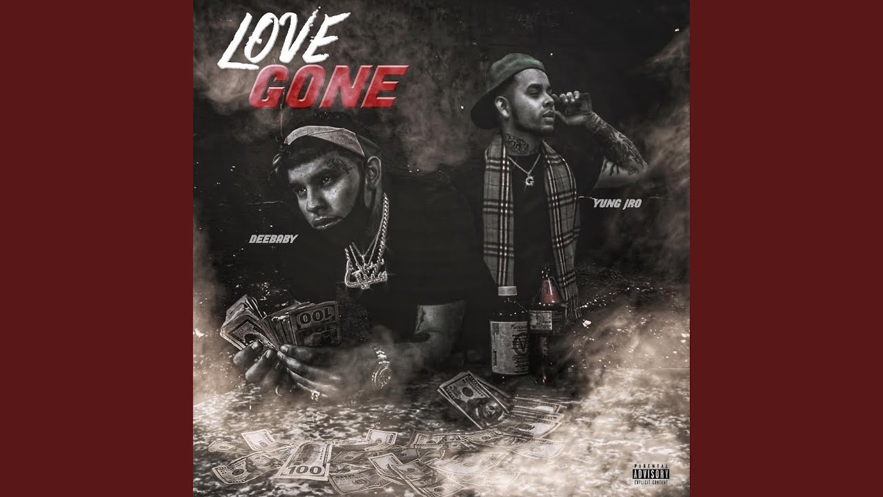 Love Gone (feat. DeeBaby)
