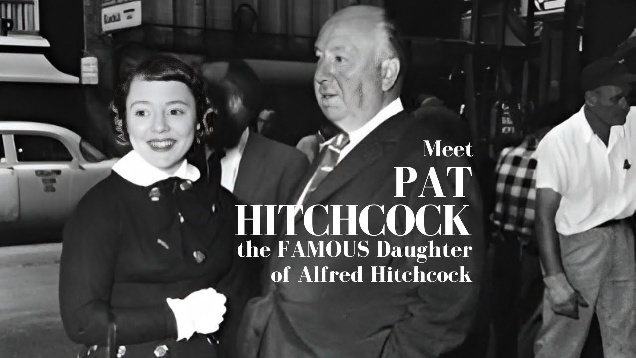 Meet Pat Hitchcock the FAMOUS Daughter of Alfred Hitchcock.