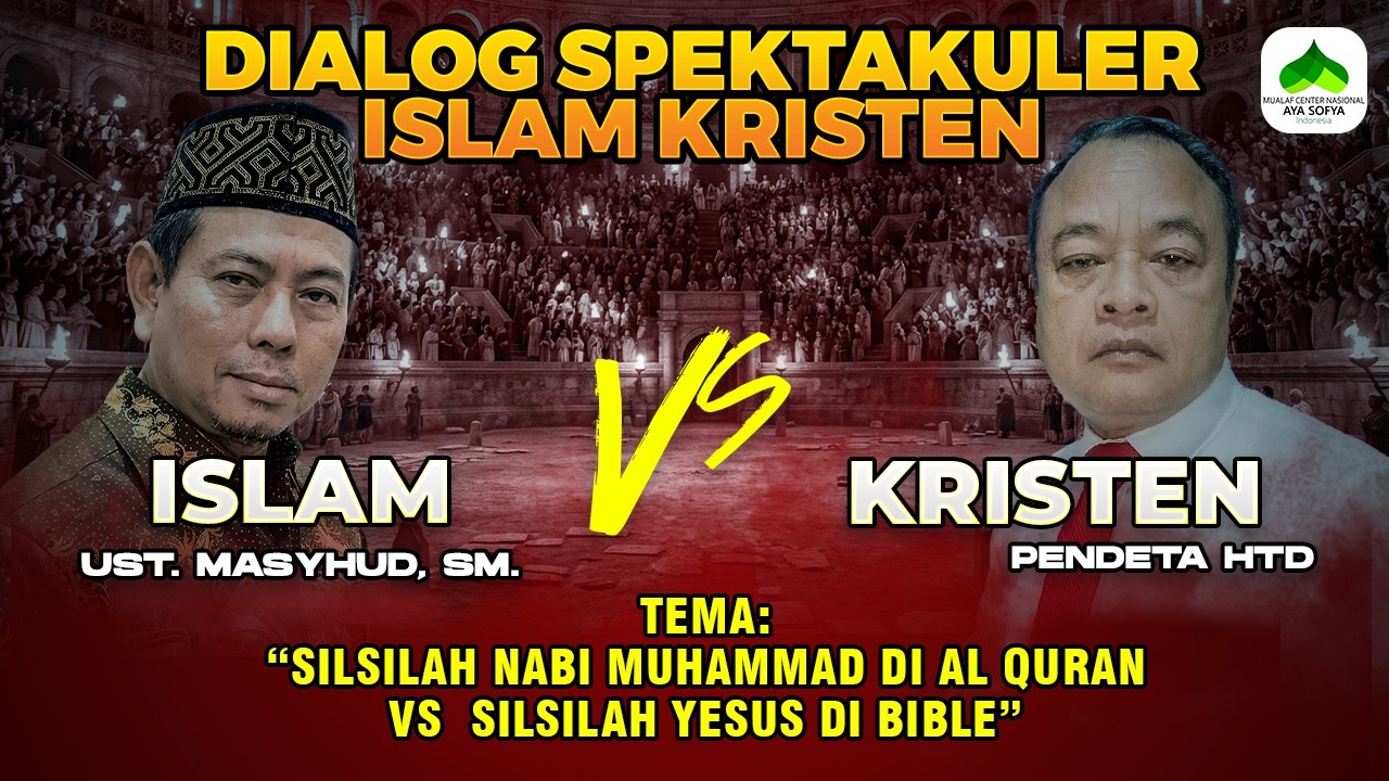 DIALOG SPEKTAKULER ISLAM KRISTEN - UST. MASYHUD DAN PENDETA HTD