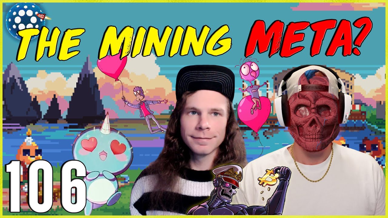 THE NFT MINING META - GGMC, Derp Birds, HoT l Clay Nation x OMEN, Yummi l Ep 106 - Freedom 35ers