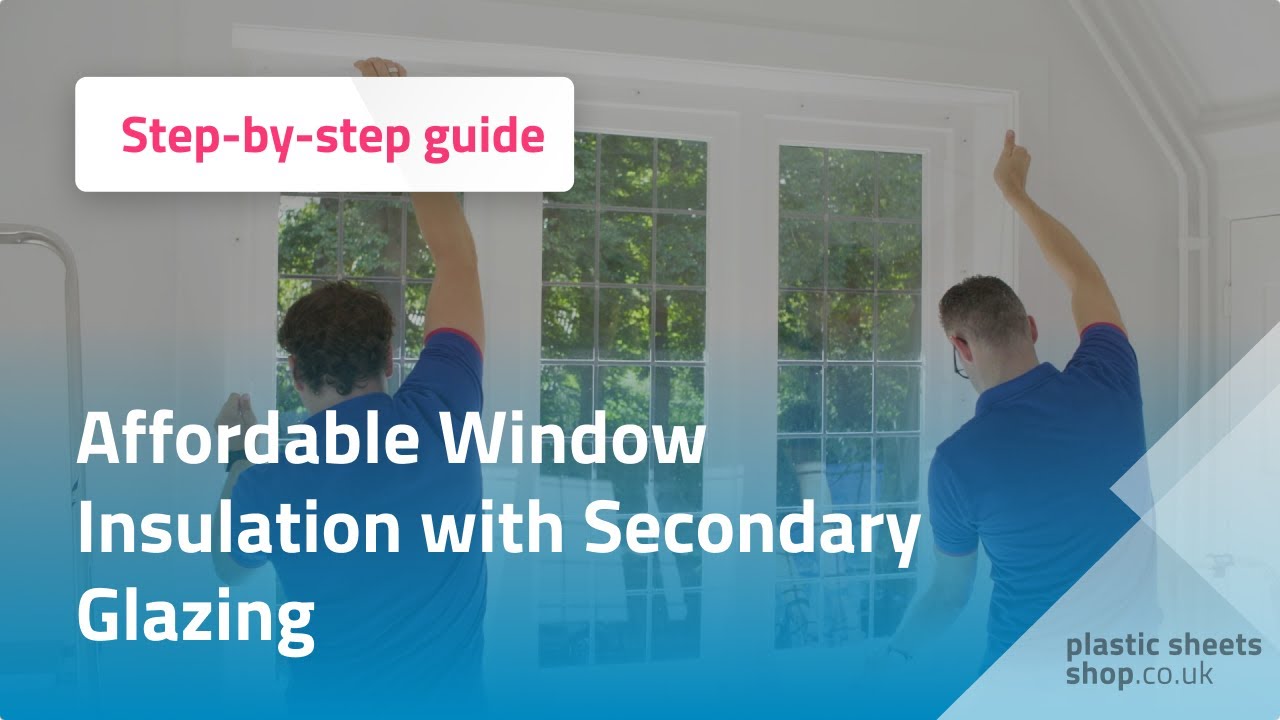 Affordable Window Insulation with Secondary Glazing