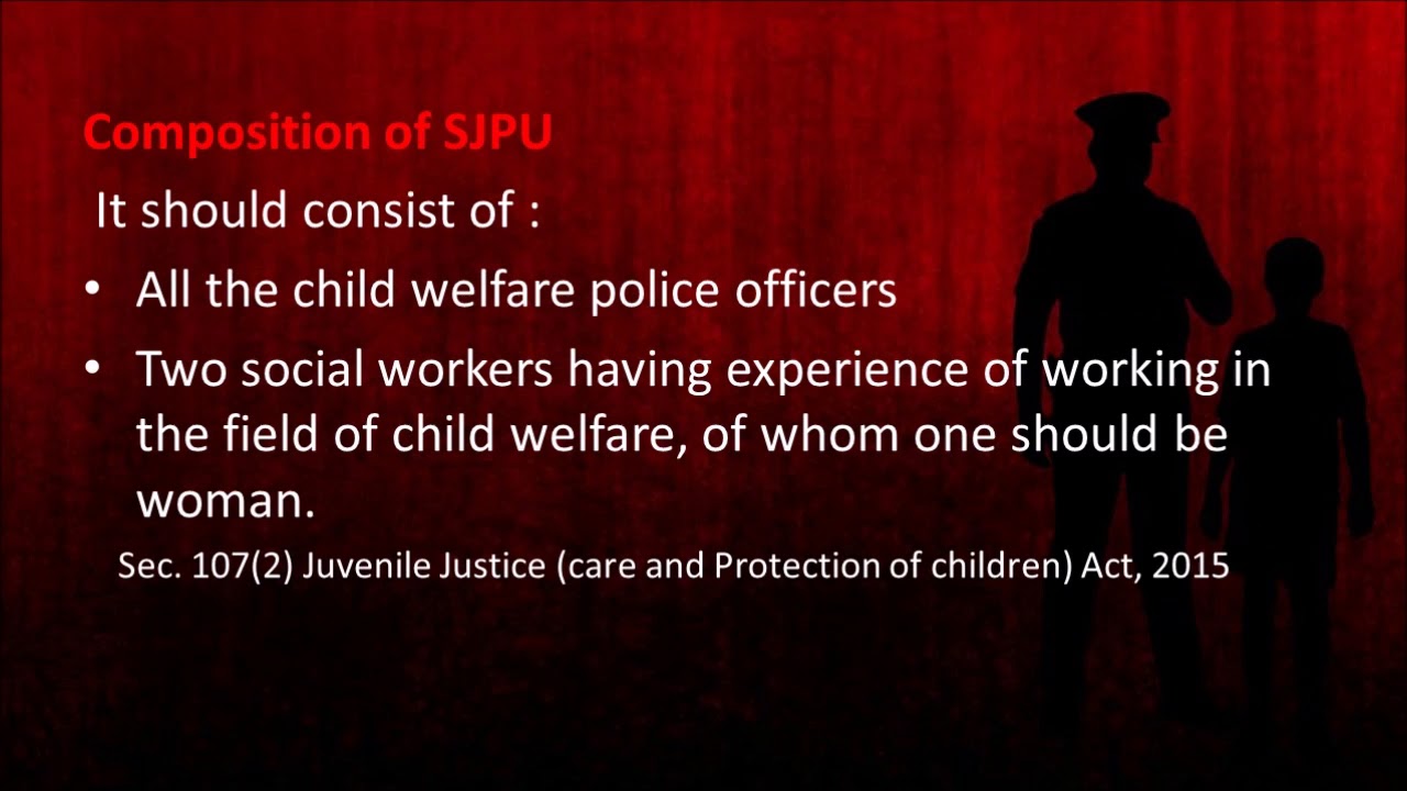 Lecture 1: ROLE OF POLICE IN JUVENILE JUSTICE