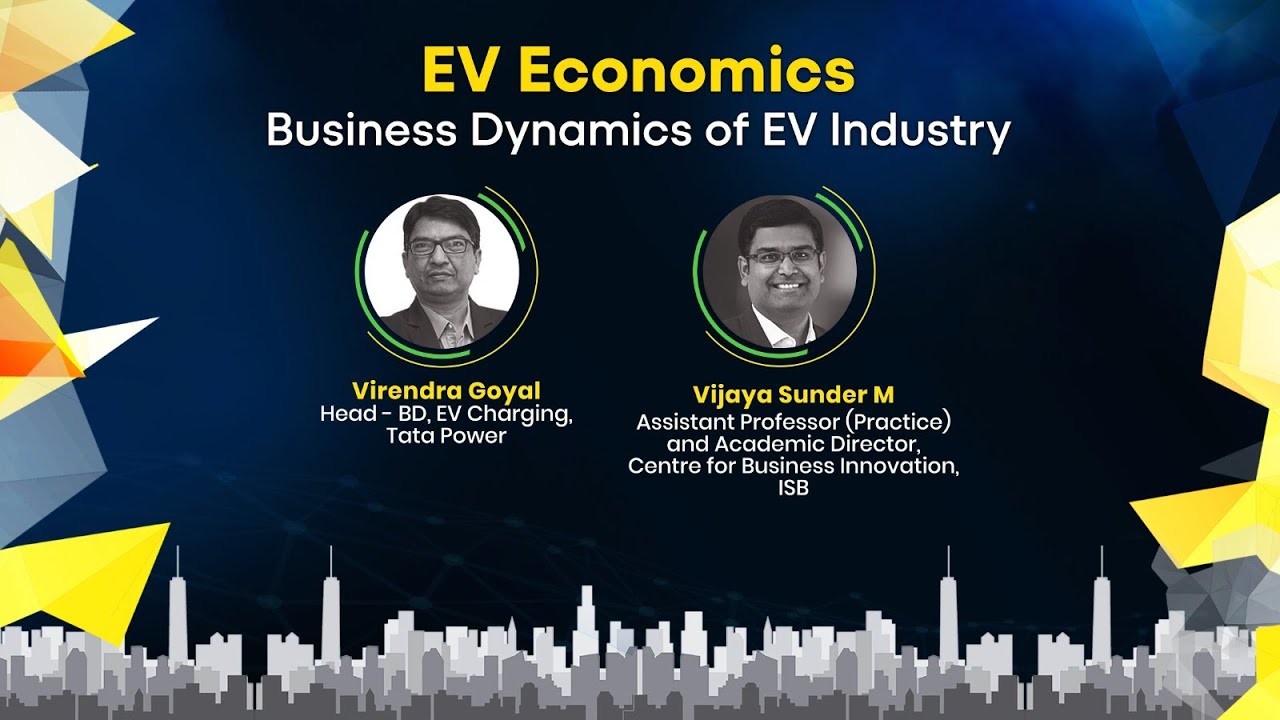 EV Economics: Business Dynamics of EV Industry | Virendra Goyal & Vijaya Sunder M