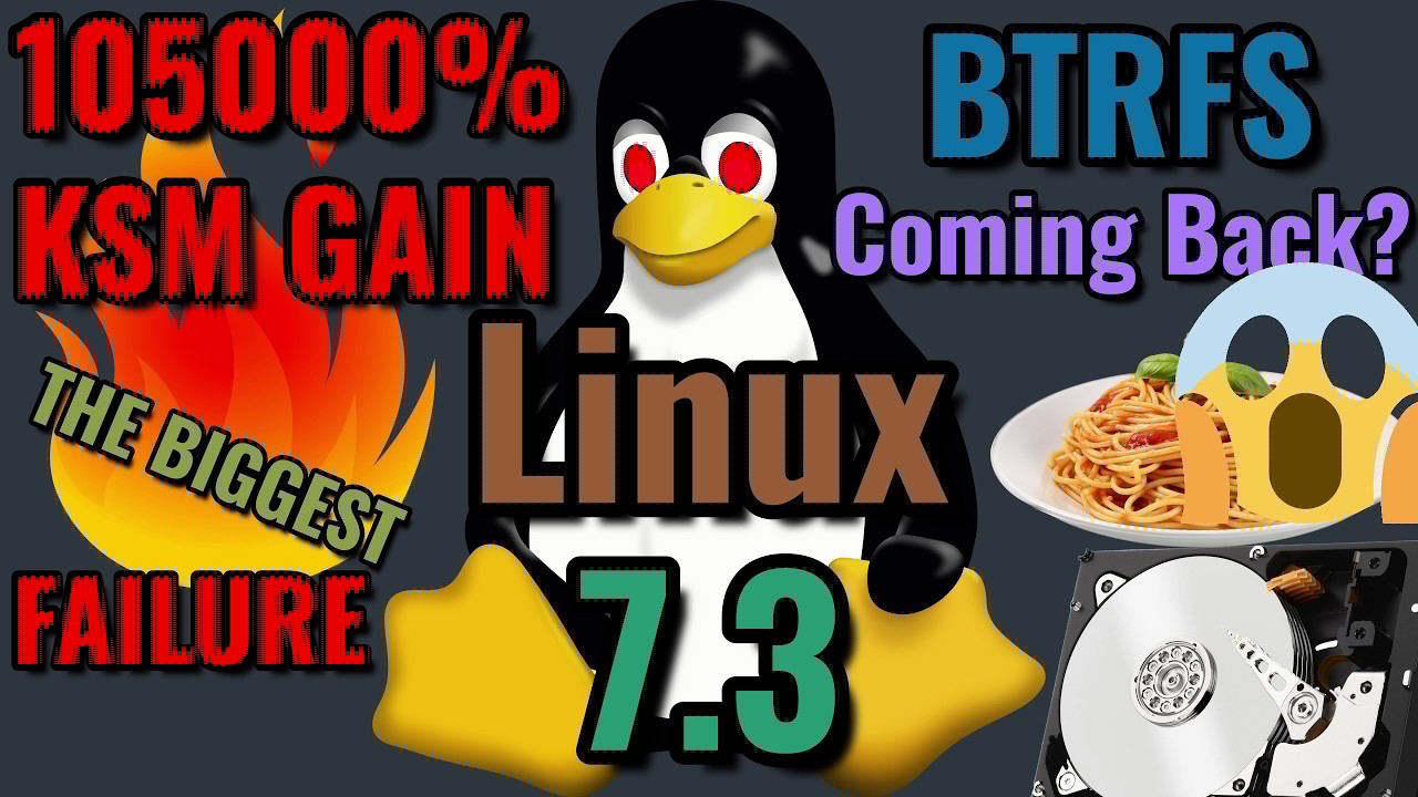 Ядро Linux 7.3 | BTRFS СНОВА В ИГРЕ!