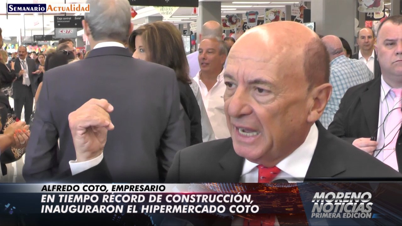 En tiempo récord, inauguraron el hipermercado Coto de Moreno   Alfredo Coto
