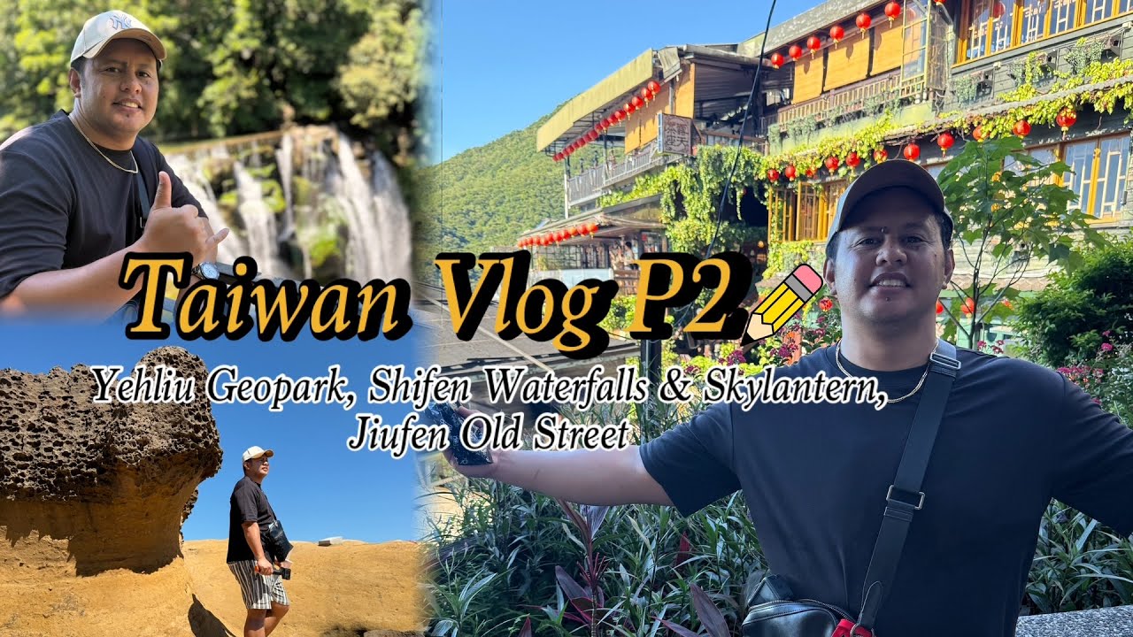 P2 Taiwan Vlog | Northern Part, Yehliu GeoPark, Jiufen Old St., Shifen Skylantern&Waterfalls | Klook