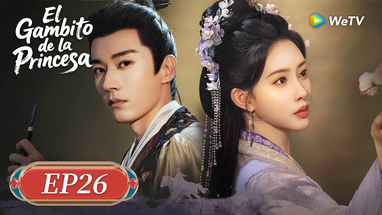 El Gambito de la Princesa | Episodios 26 Completos (The Princess's Gambit) | WeTV