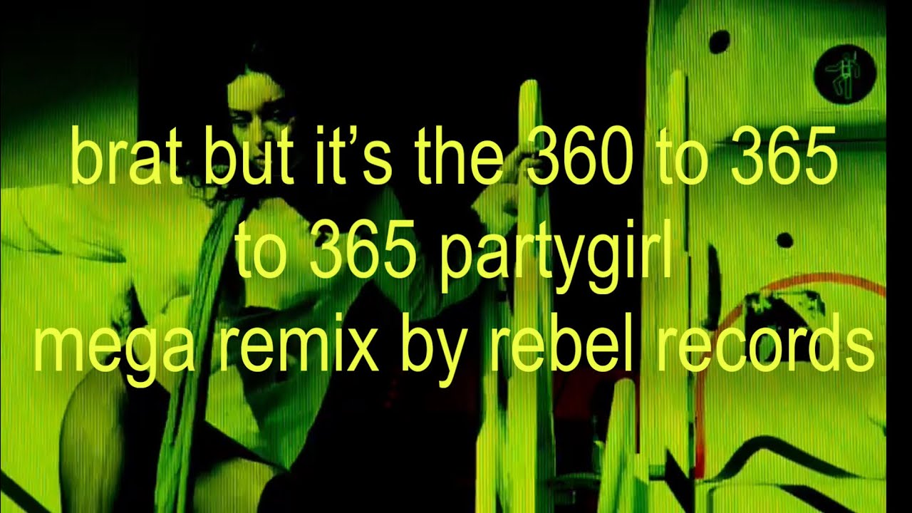 [FLASH WARNING] ⚠️ The 360 to 365 to 365 partygirl mega remix (lyric video / visualizer)