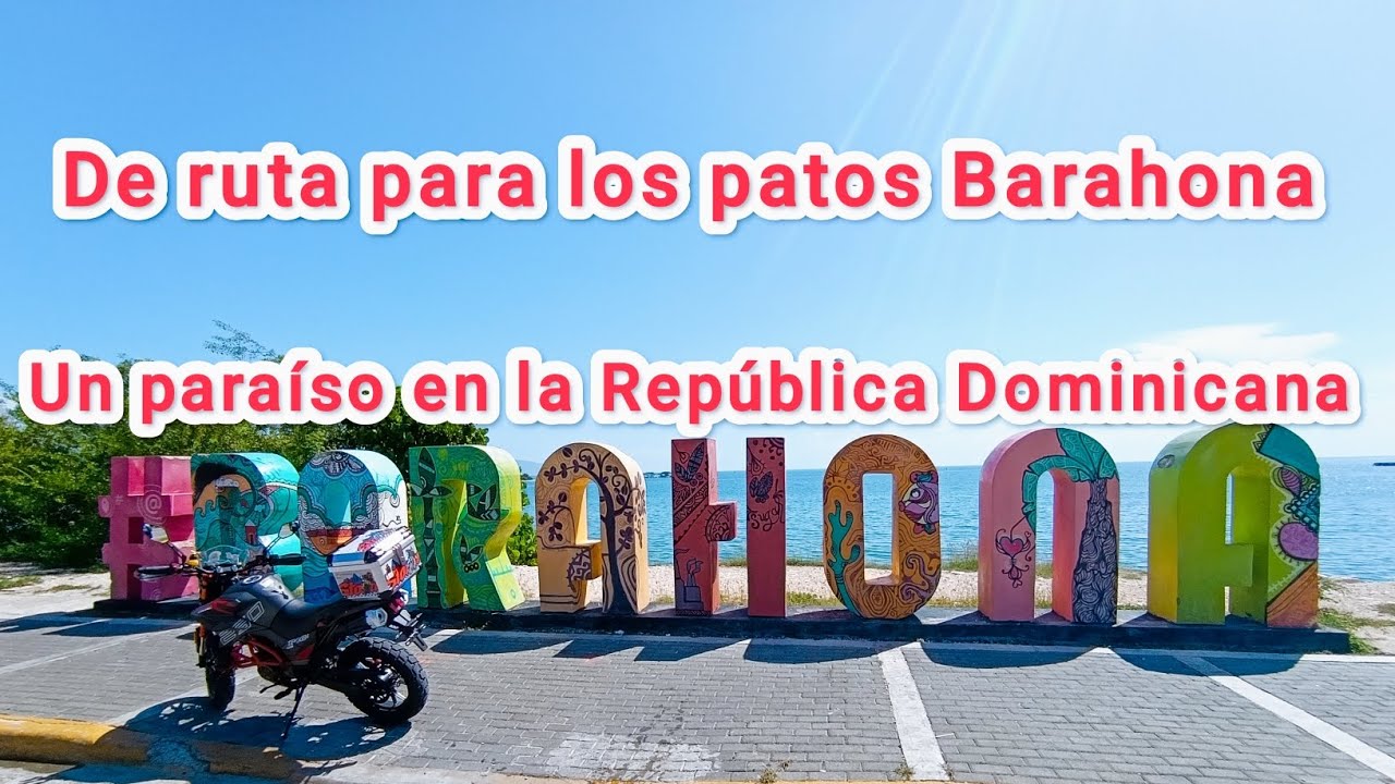 Desde Santo Domingo, hasta los patos Barahona en motocicleta. 😎
