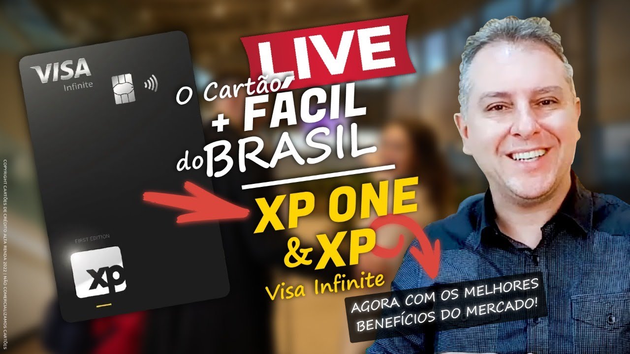 LIVE:O CARTÃO MAIS FÁCIL DO BRASIL XP VISA INFINITE, AGORA COM MAIS NOVIDADES PARA SEUS CLIENTES