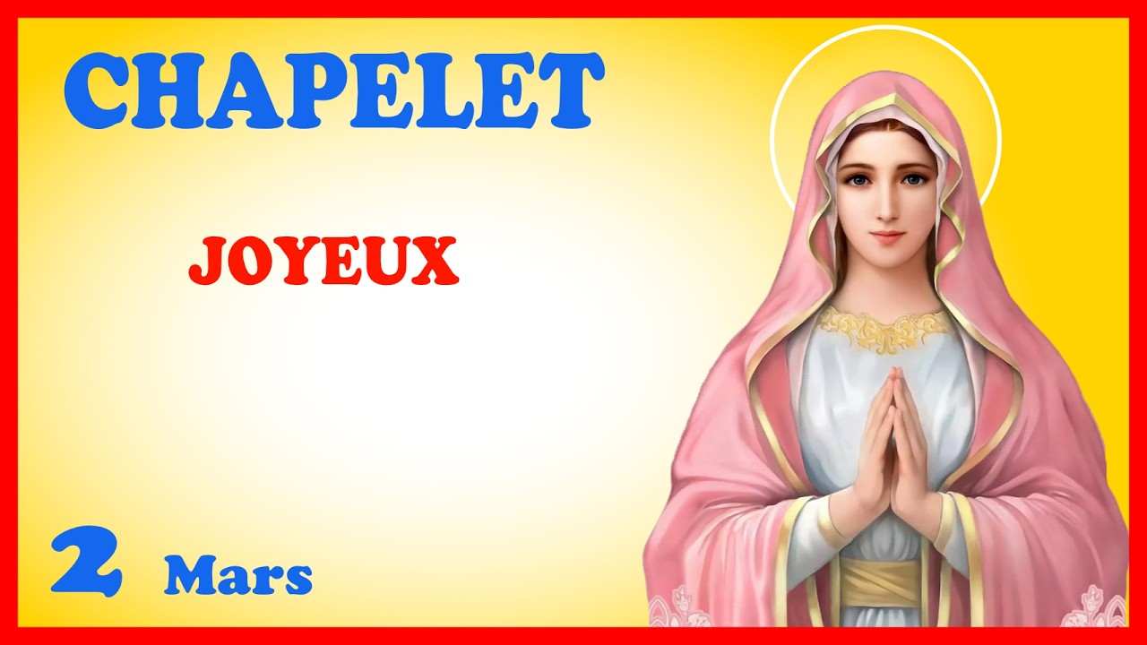 CHAPELET - NDML 🙏 Lundi 2 Mars