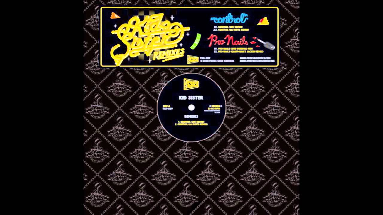 Kid Sister - Pro Nails (SMD Remix)