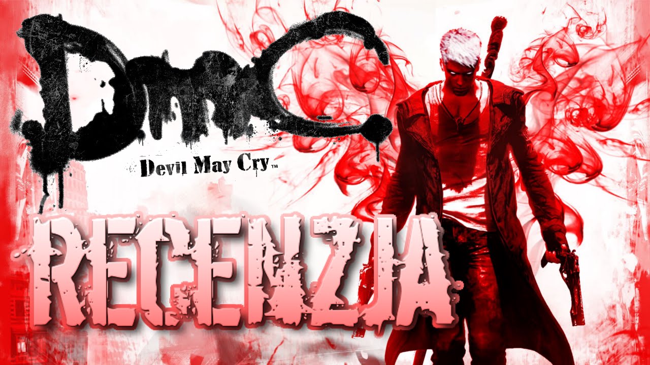 DMC: Devil May Cry - Recenzja [PC/PS3/X360]