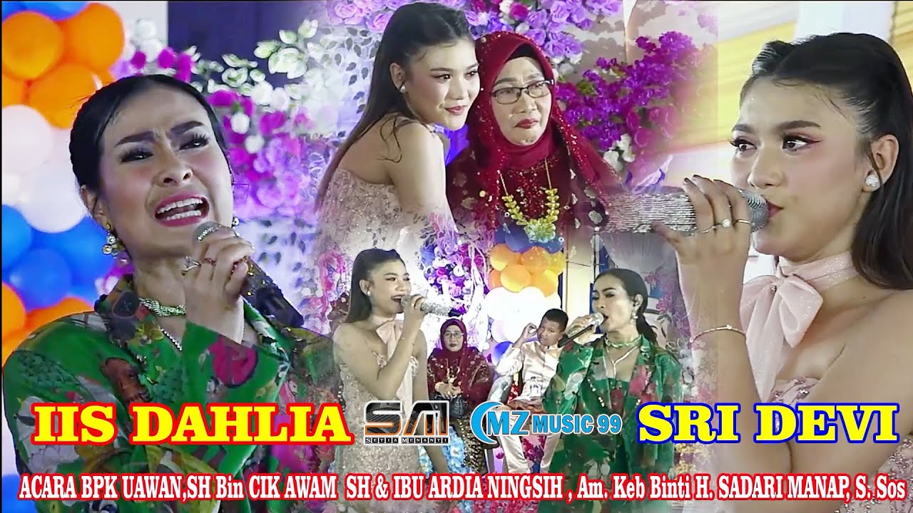 SRI DEVI FEAT IIS DAHLIA  ACARA BPK KMS UWAN  DESA LUBUK BINTIALO 