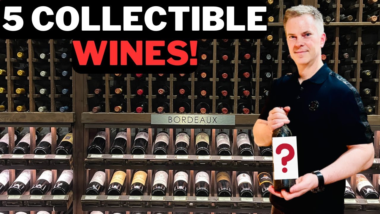 5 Top COLLECTIBLE WINES to Buy Now!