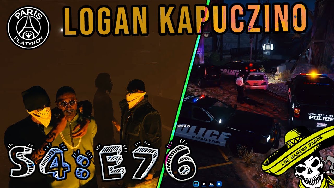 LOGAN KAPUCZINO - S4:E76 