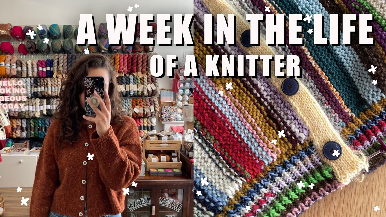 A week in the life of a knitter | office days, trip to Cambridge, content creation and yarn shops
