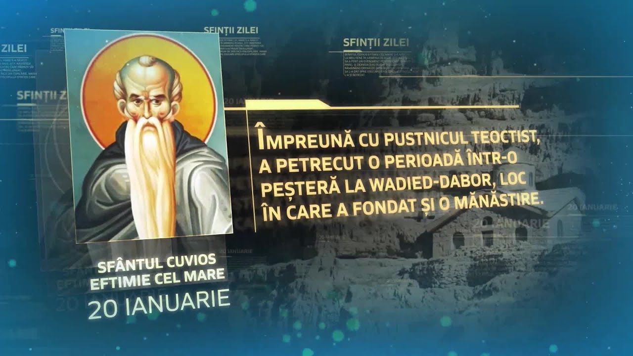 Sf&acirc;ntul Cuvios Eftimie cel Mare - 20 ianuarie #Sinaxar