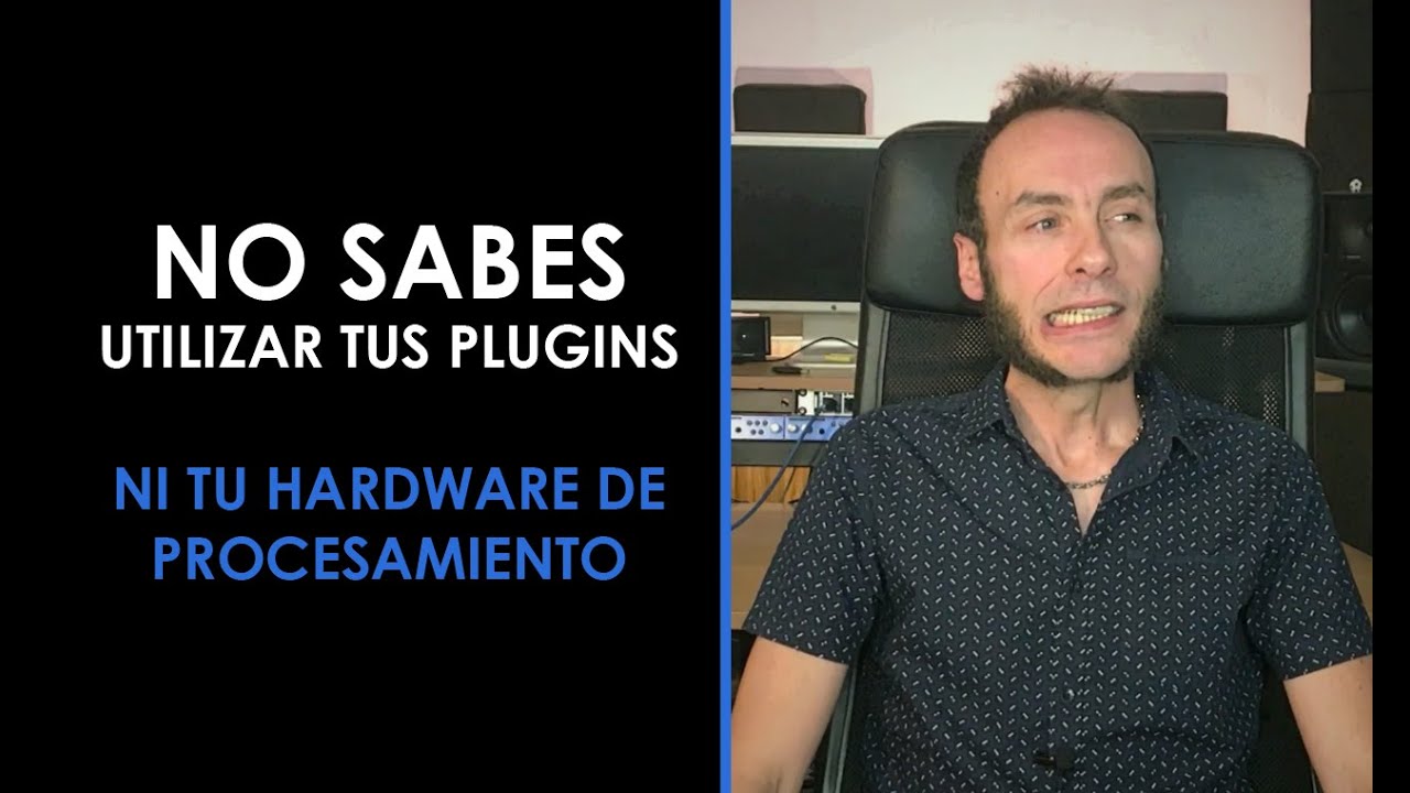 NO SABES manejar tus PLUGINS y HARDWARE (3 verdades que escuecen) - ProduceAudio.net