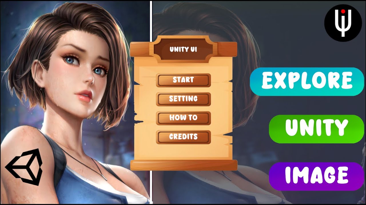 Mastering : Unity Image and Useful Tips