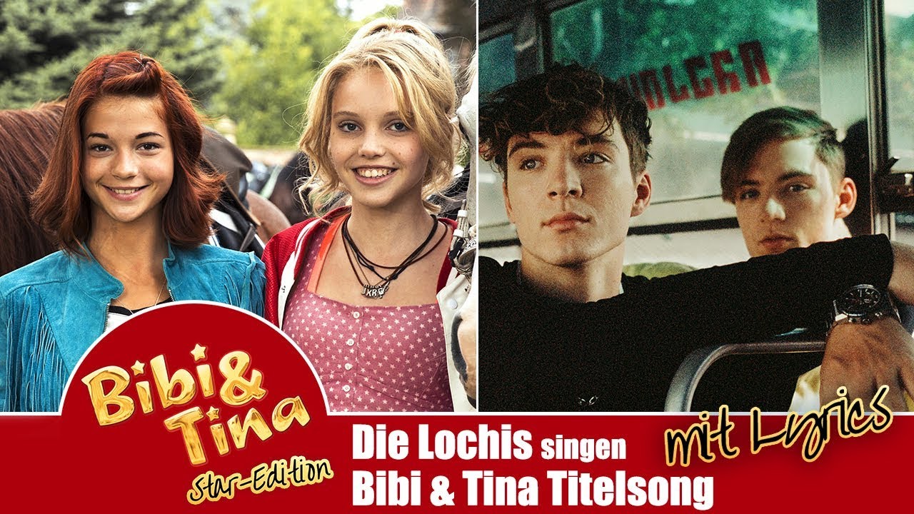 Bibi & Tina | Die Lochis singen das Bibi & Tina Titellied