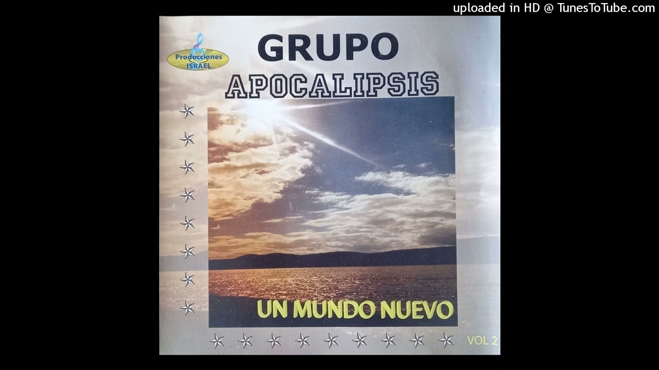 Grupo apocalipsis. SOLO A TI