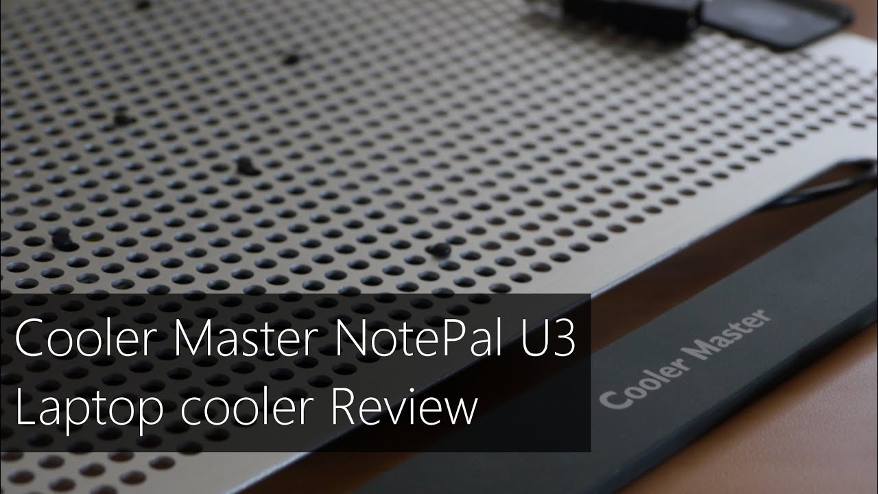Cooler Master NotePal U3 laptop cooler Review