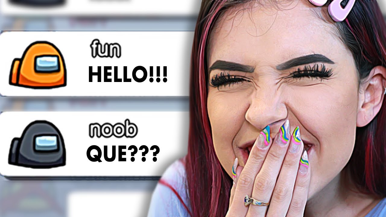 Falei só em INGLÊS no Among Us..