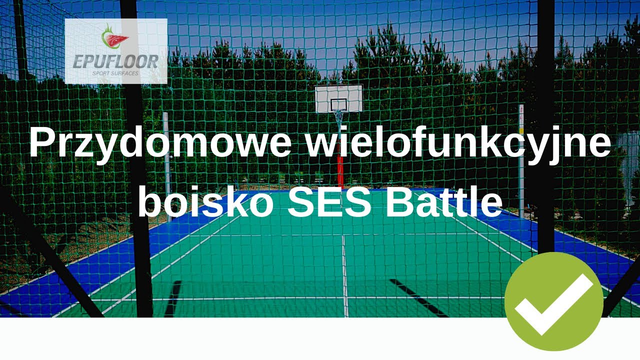 Epufloor - Przydomowe wielofunkcyjne boisko SES Battle | Budowa boiska od A do Z