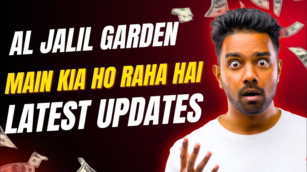 Q Block Al Jalil Garden Update 2026 | What&rsquo;s Happening Now & What&rsquo;s Coming Next