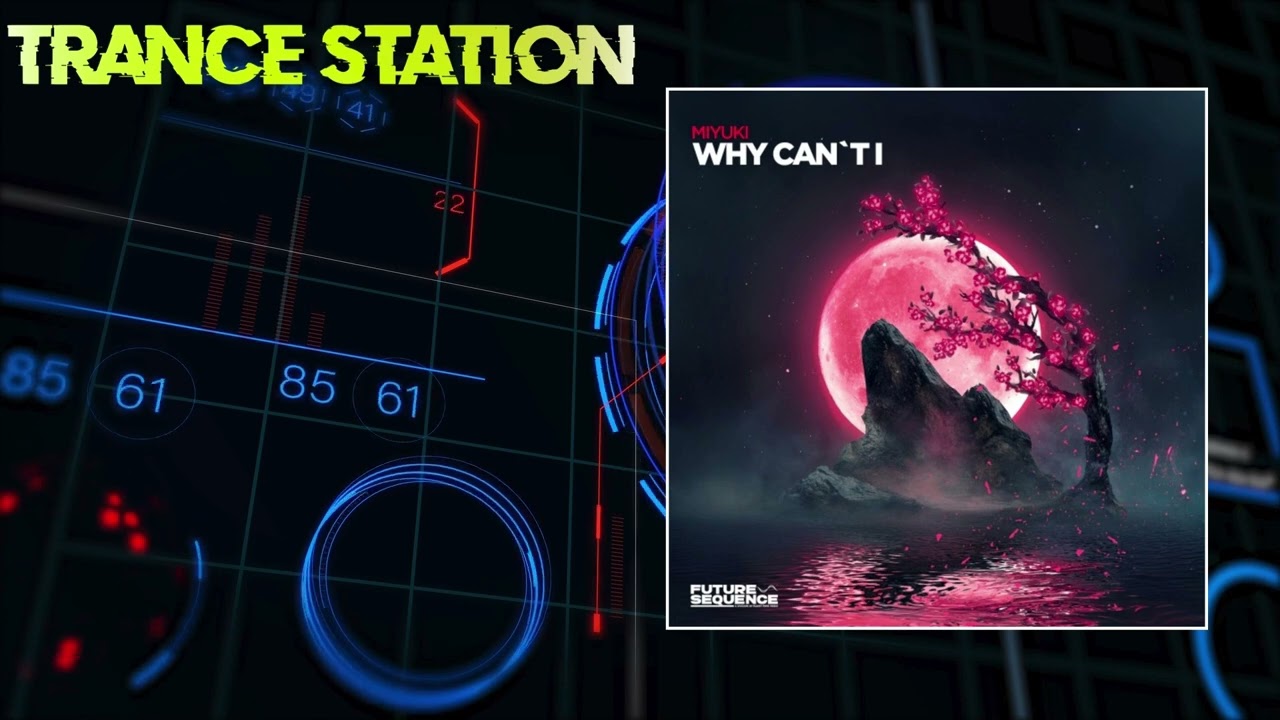 Miyuki - Why Can't I (Extended Mix) [FUTURE SEQUENCE]