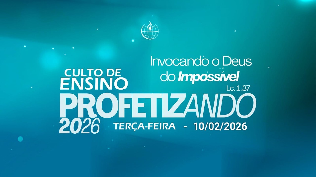 CULTO DE ENSINO TERÇA-FEIRA - 10/02/2026