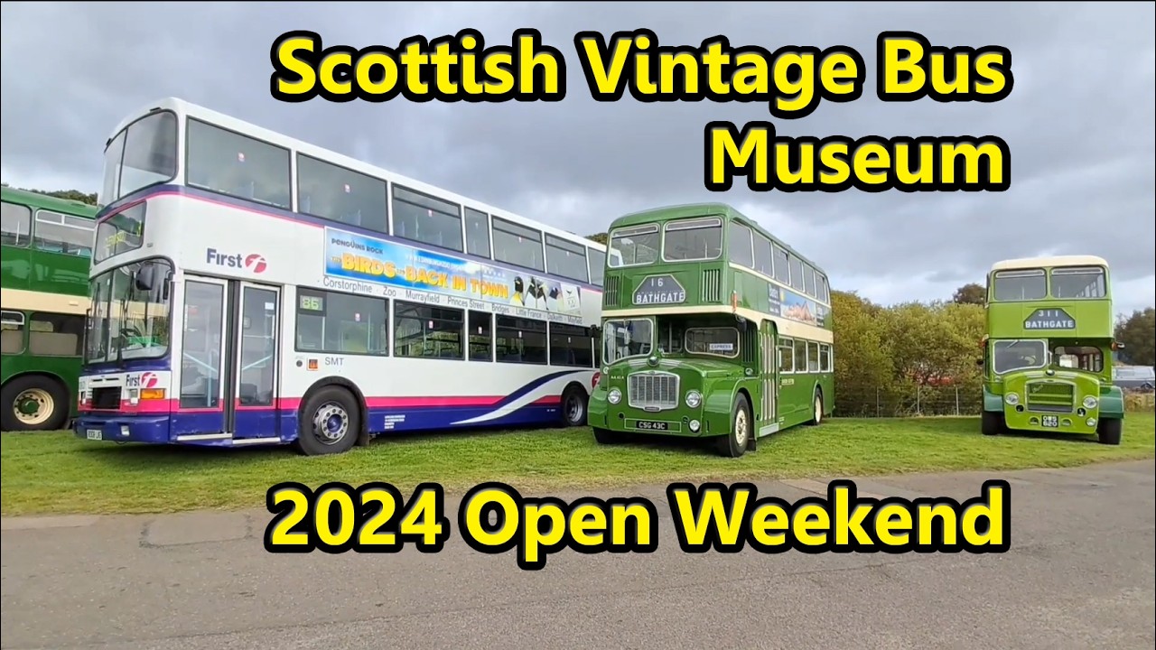 Scottish vintage bus museum  open weekend 2024.