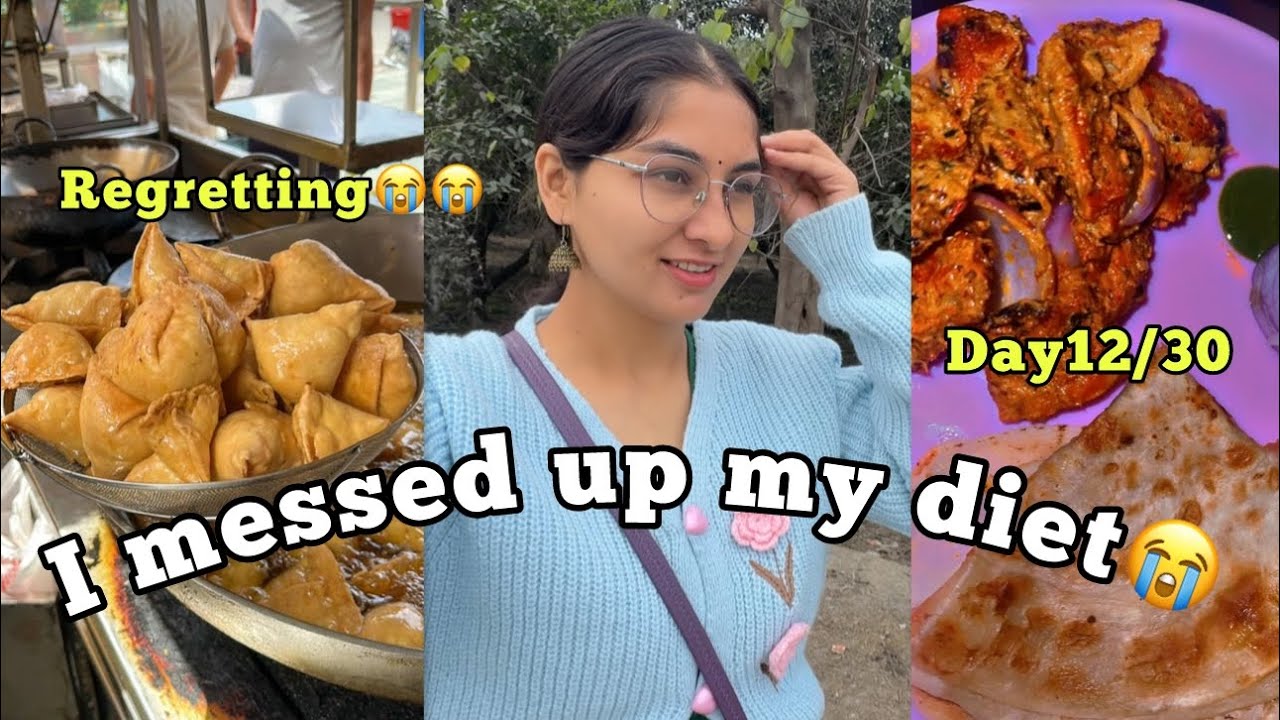 Aaj itna kuch khake bahut regret huwa😭 | Day 12 of weightloss🏋️‍♀️