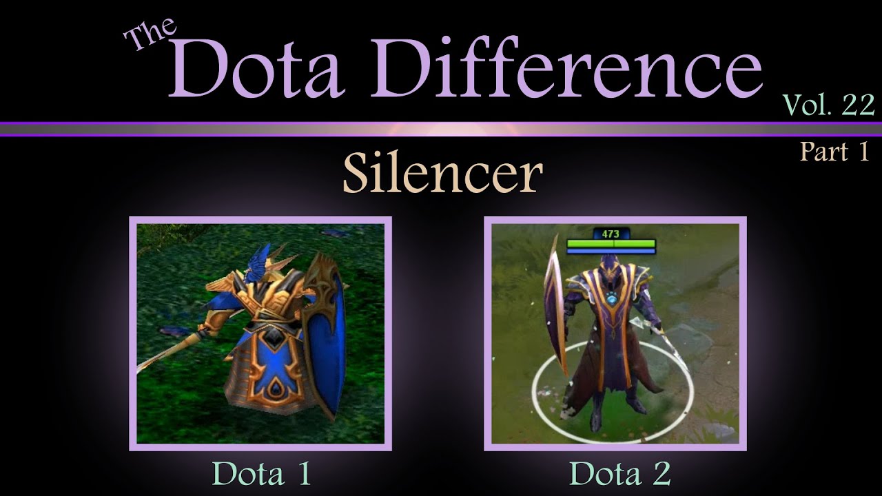 (Dota 1 vs Dota 2 Mechanics) The Dota Difference Vol. 22 - Silencer part 1 of 2