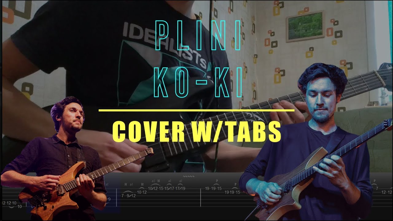 Plini - KO KI cover | WITH TABS