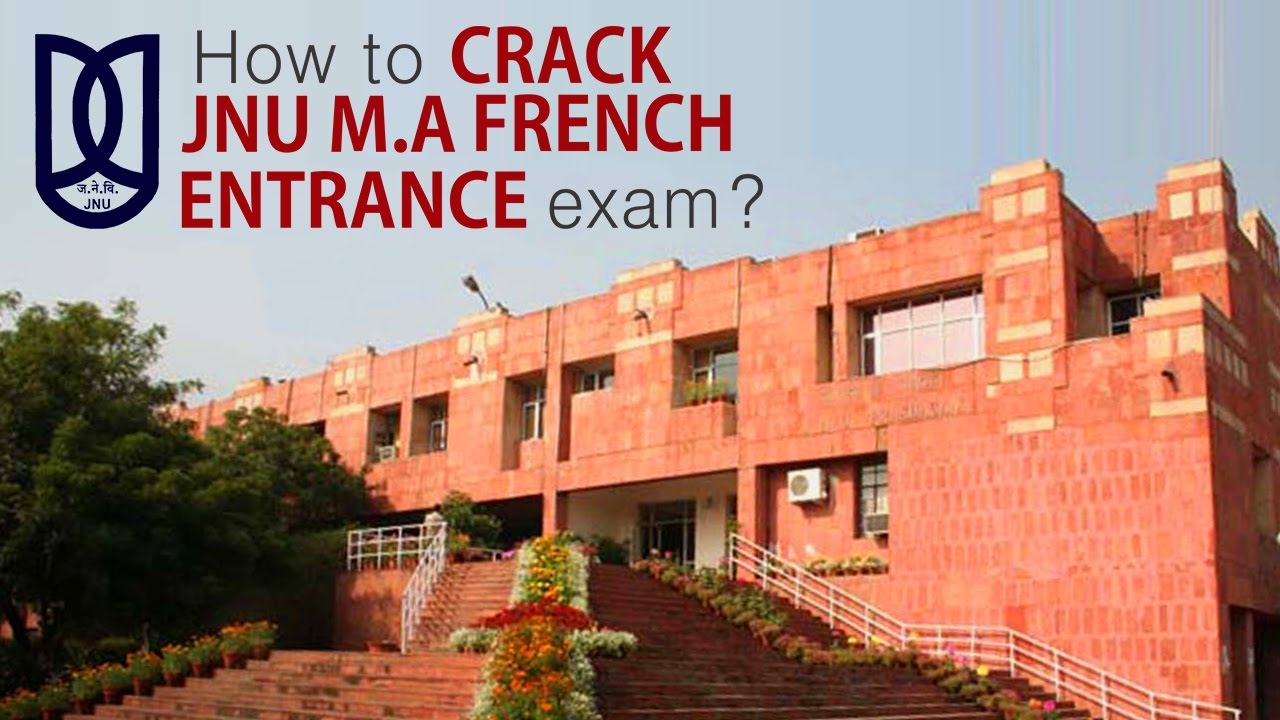 How to crack JNU M.A French entrance exam?