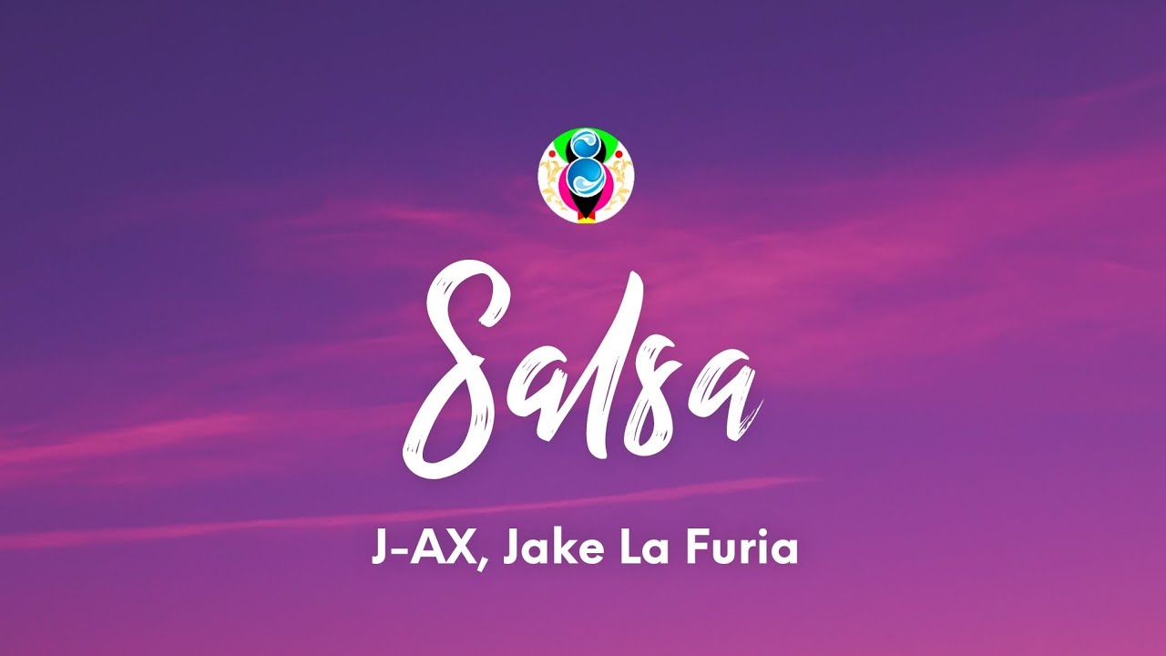 J-AX - Salsa (Testo/Lyrics) ft. Jake La Furia