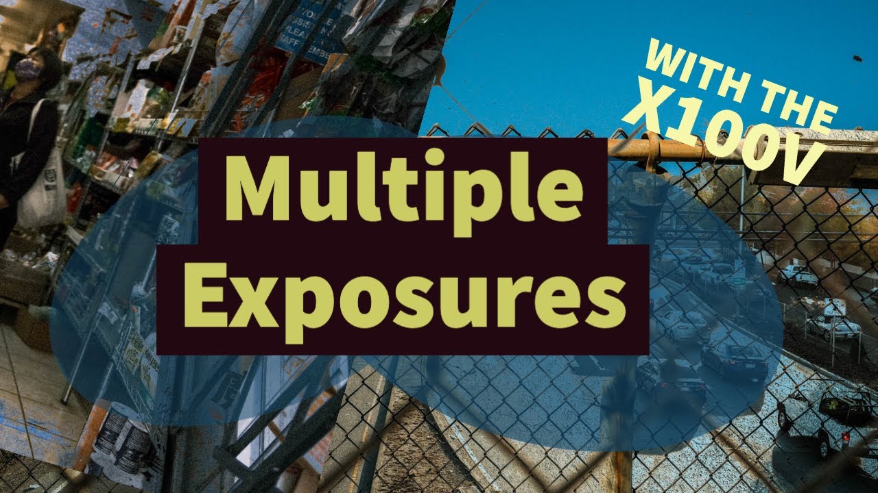 Multiple Exposures with the X100V