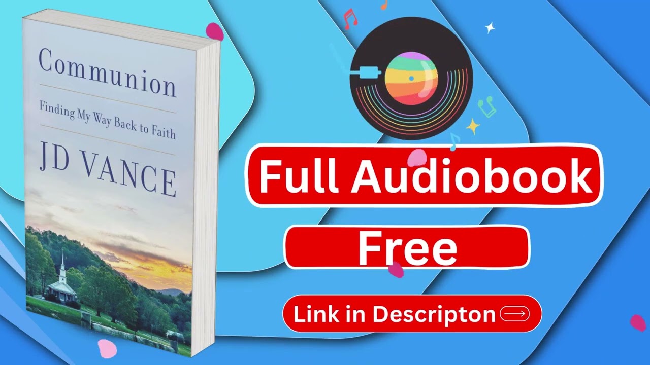 Communion by J  D  Vance - Full Audiobook