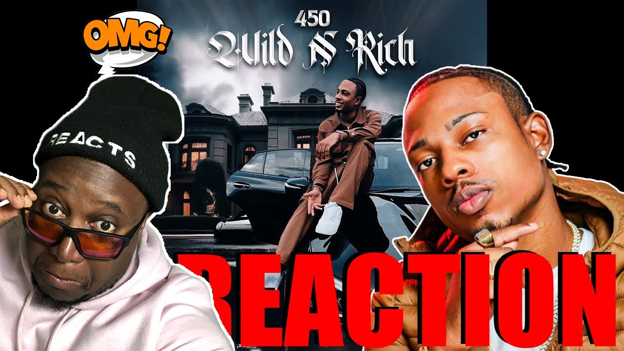 450 - Wild n Rich (Official Music Video) 𝐑𝐄𝐀𝐂𝐓𝐈𝐎𝐍