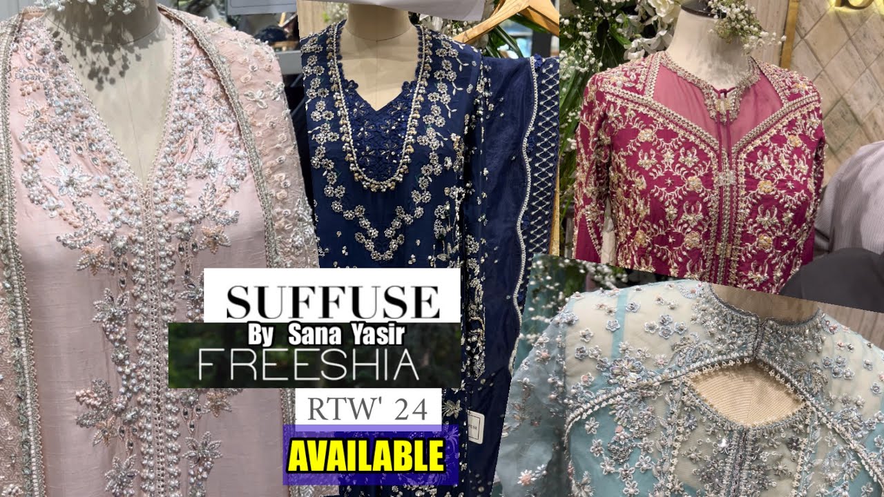 Suffuse Freeshia Festive Collection by Sana Yasir 2024|| with prices and details|| today 08-AUG-2024