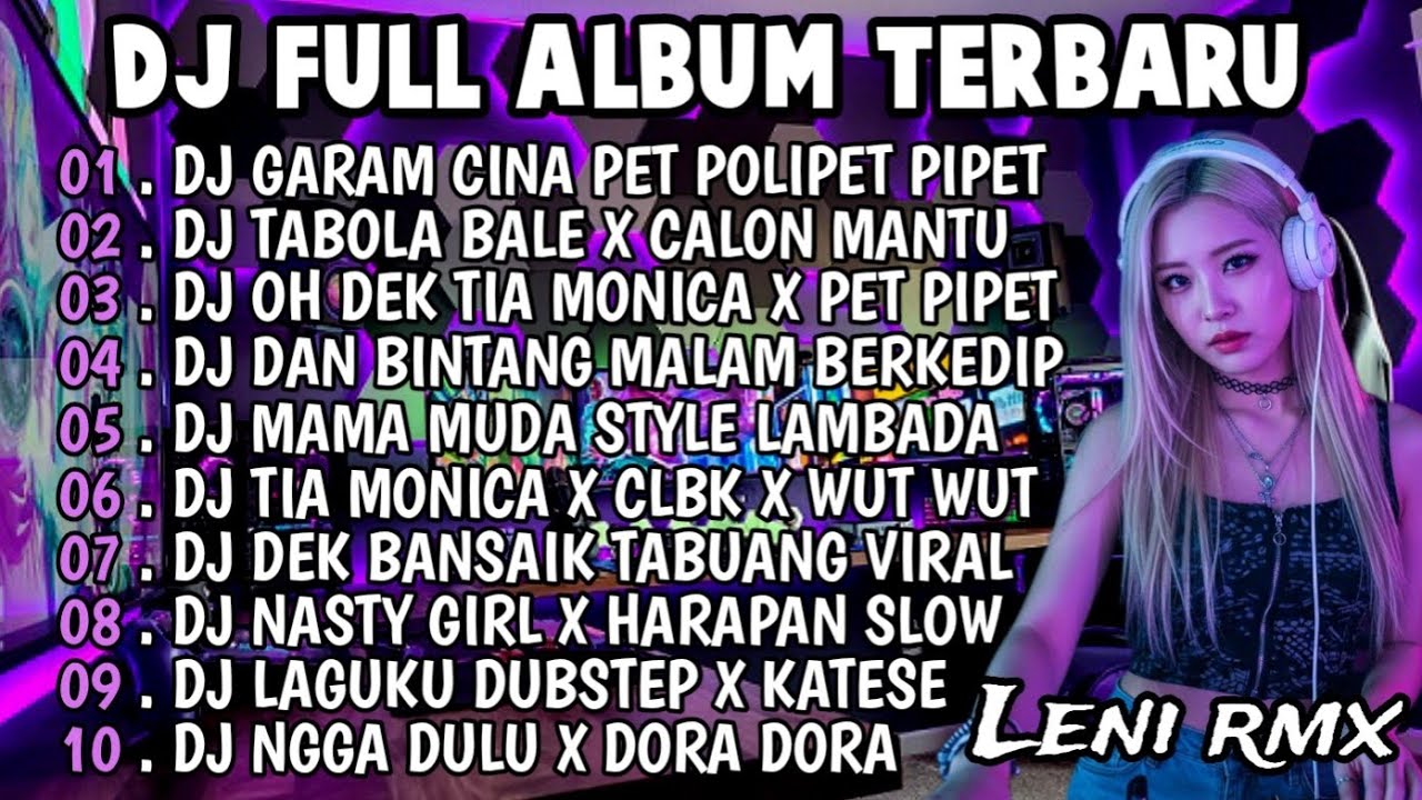 DJ GARAM CINA PET POLIPET PIPET FULL ALBUM MAMAN FVNDY 