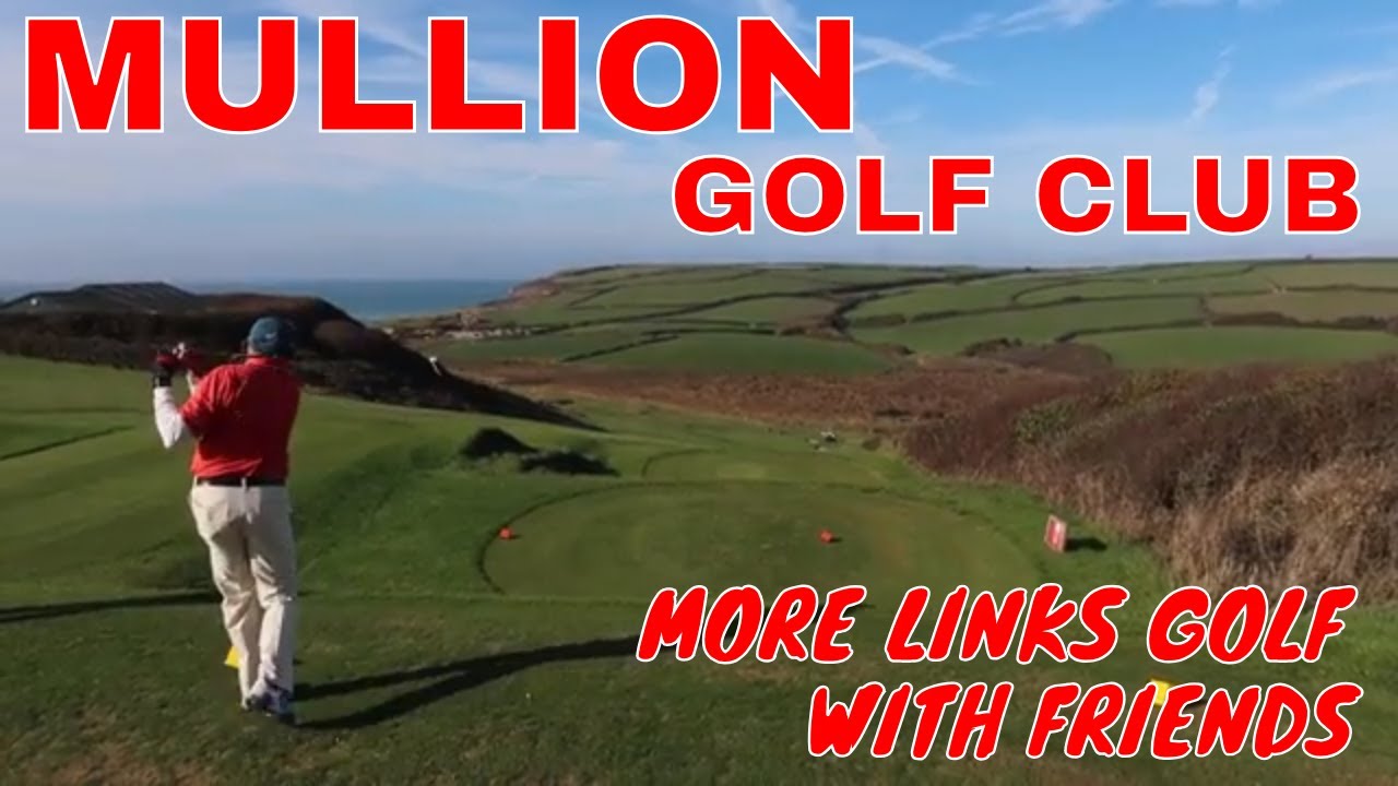 MULLION GOLF CLUB, MORE LINKS GOLF WITH FRIENDS