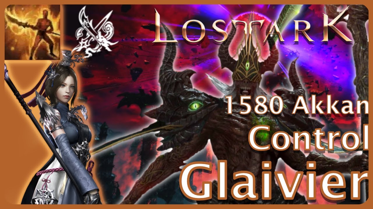 Lost Ark - Solo Akkan Control Glaivier 1580