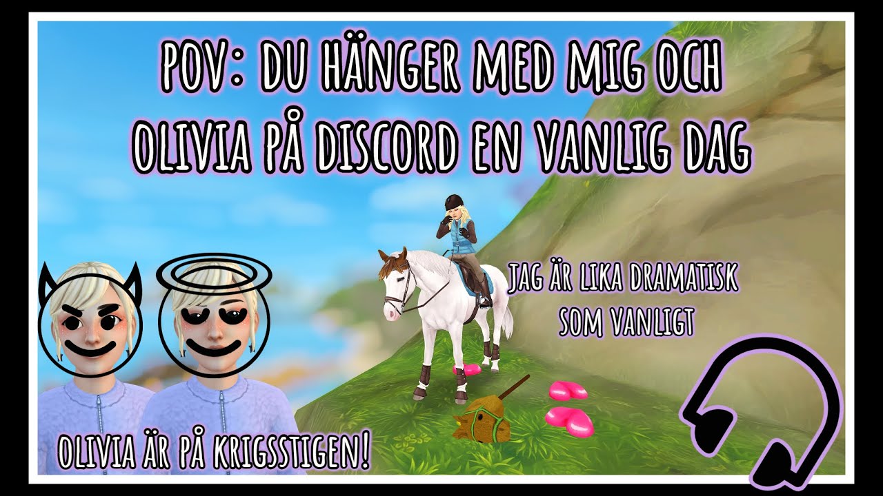POV: Du hänger med mig och Olivia på Discord en vanlig dag!