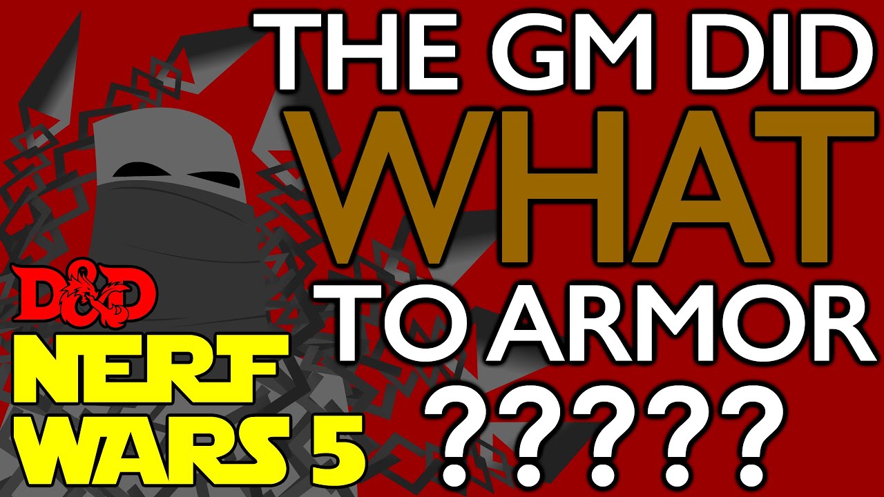 HOW many Nerfs? D&D horror story (Nerf Wars)