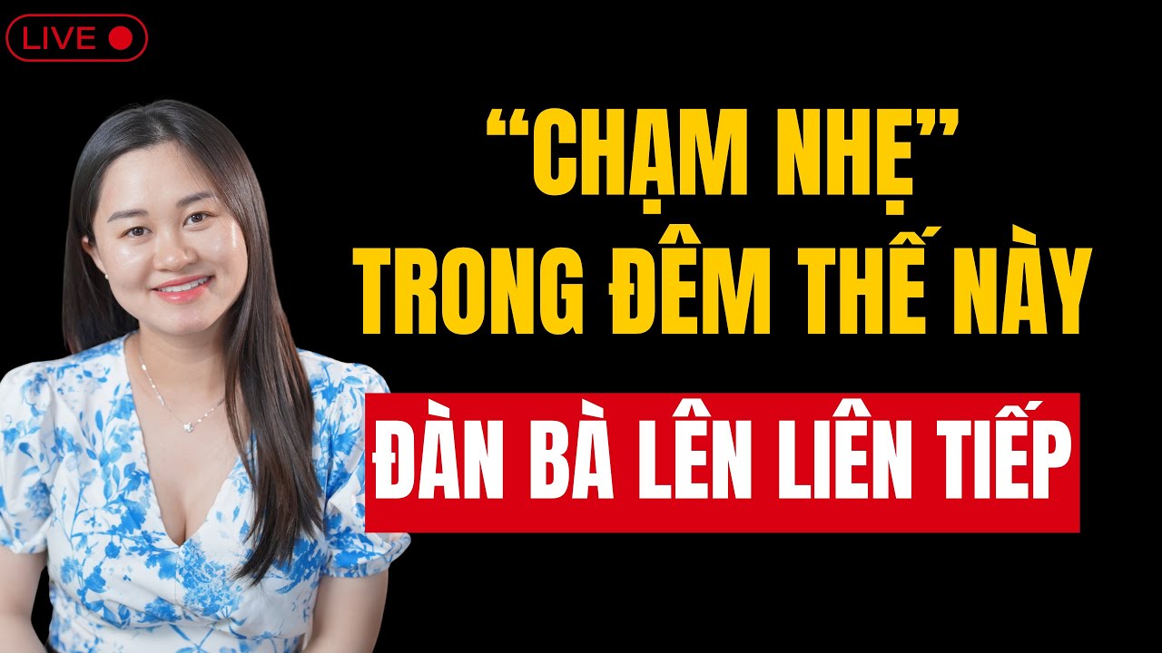 🔴 [Trực Tiếp] Chạm nhẹ trong đ&ecirc;m thế n&agrave;y - đ&agrave;n b&agrave; l&ecirc;n li&ecirc;n tiếp | Thanh Nga Official