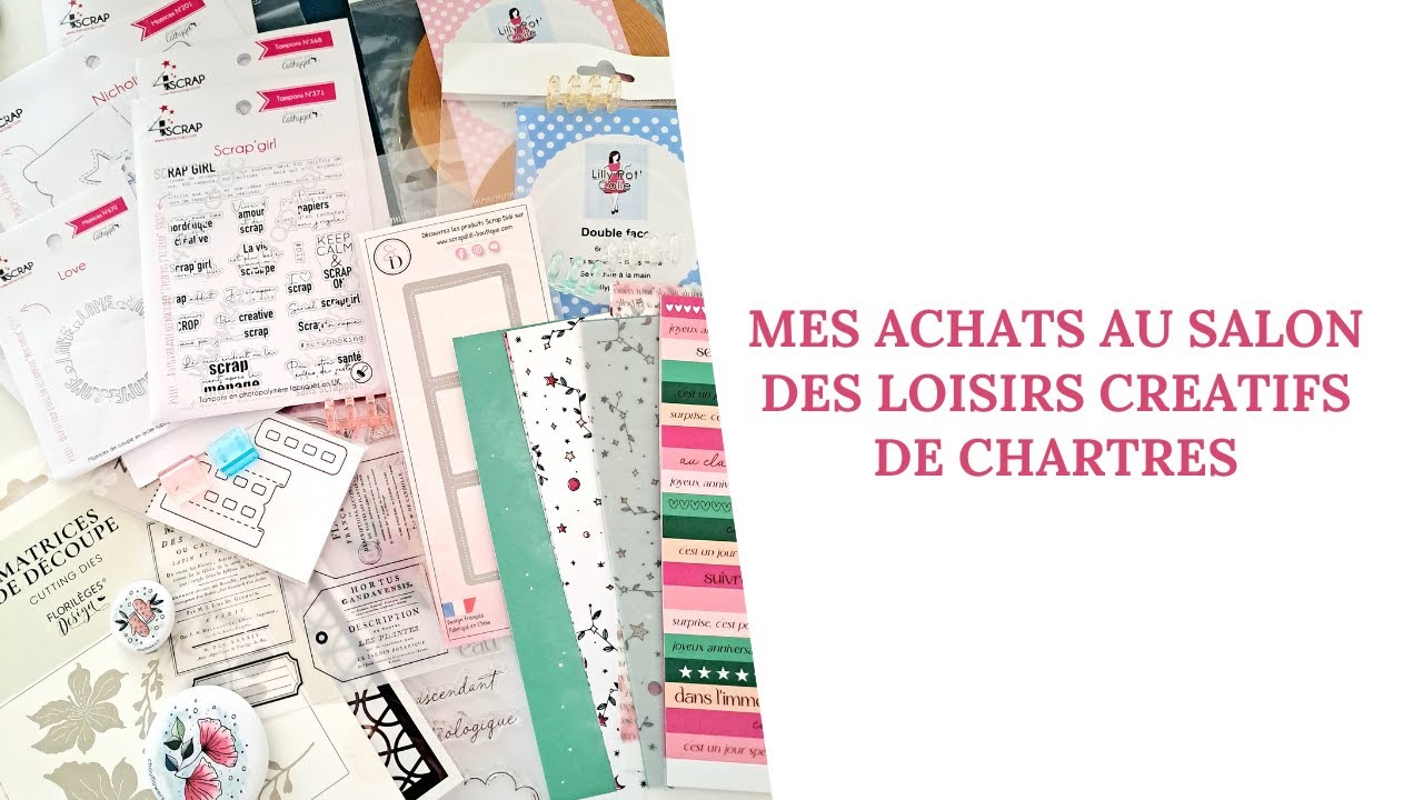 Mes craquages au Salon des loisirs créatifs de Chartres