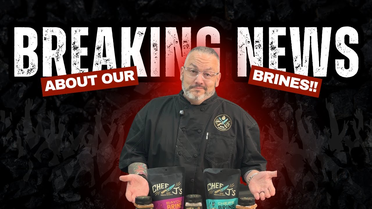 Chef J's - ALL ABOUT THE BRINES